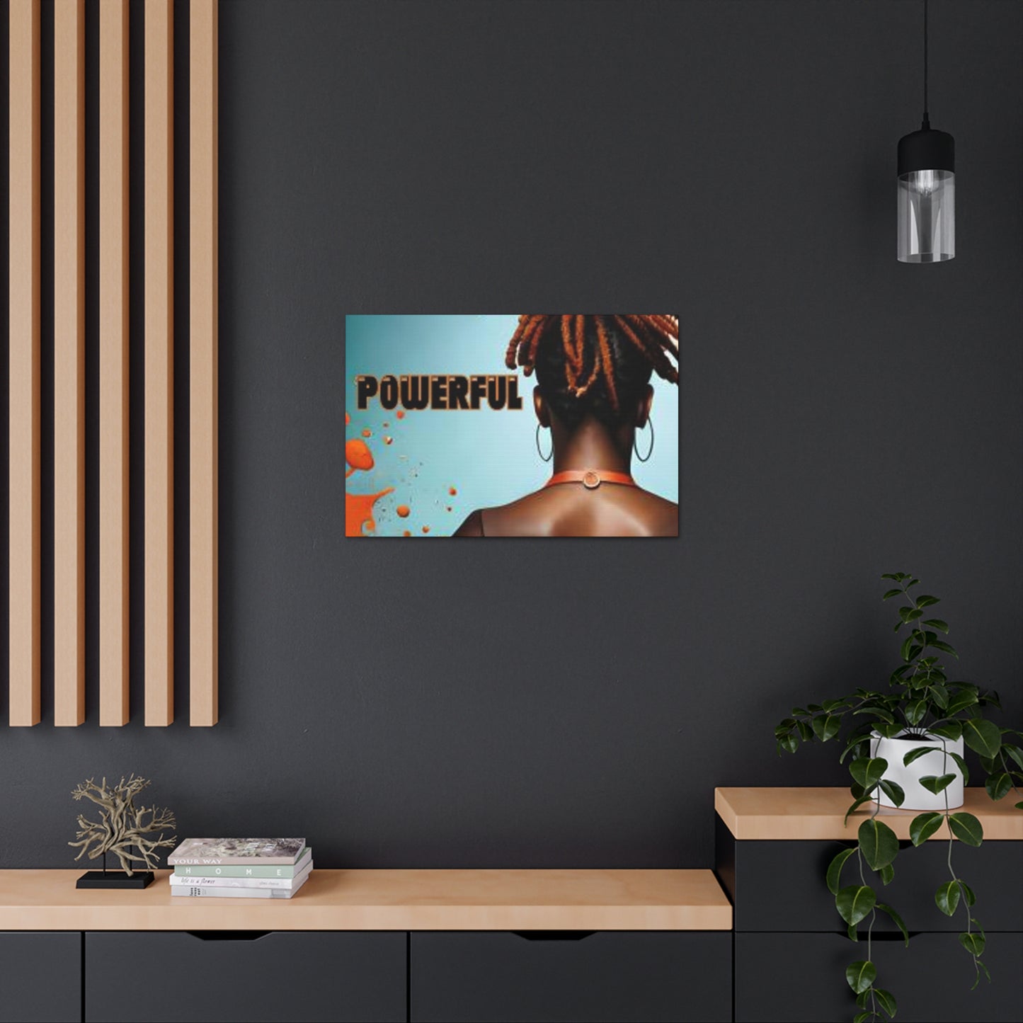 the POWERUL Canvas Gallery Wraps