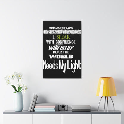 Need My Light Canvas Gallery Wraps